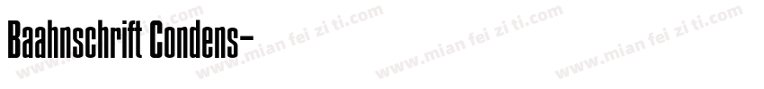Baahnschrift Condens字体转换